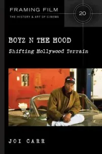 Boyz N the Hood: Shifting Hollywood Terrain (Carr Joi)(Pevná vazba)