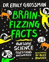 Brain-fizzing Facts - Awesome Science Questions Answered (Grossman Dr Emily)(Paperback / softback)