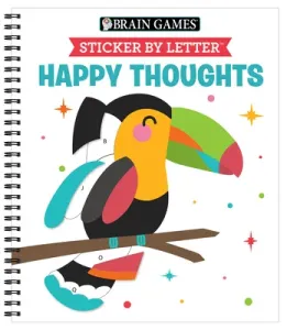 Brain Games - Sticker by Letter: Happy Thoughts (Publications International Ltd)(Spiral)