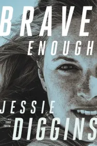 Brave Enough (Diggins Jessie)(Pevná vazba)