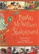 Bravo, Mr. William Shakespeare! (Williams Marcia)(Paperback / softback)