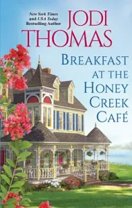 Breakfast at the Honey Creek Caf (Thomas Jodi)(Mass Market Paperbound)