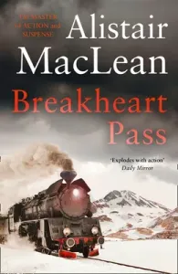 Breakheart Pass (MacLean Alistair)(Paperback)