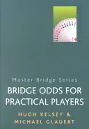 Bridge Odds for Practical Players (Glauert Michael)(Paperback / softback)