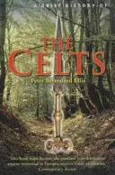 Brief History of the Celts (Ellis Peter)(Paperback / softback)