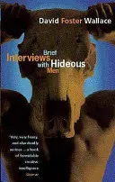 Brief Interviews With Hideous Men (Foster Wallace David)(Paperback / softback)