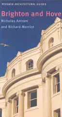 Brighton and Hove: Pevsner City Guide (Antram Nicholas)(Paperback)
