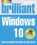 Brilliant Windows 10 (Johnson Steve)(Paperback / softback)