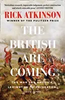 British Are Coming - The War for America 1775 -1777 (Atkinson Rick)(Paperback / softback)
