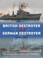 British Destroyer Vs German Destroyer: Narvik 1940 (Greentree David)(Paperback)