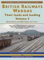 British Railways Wagons - Their Loads and Loading (Grant Brian)(Paperback / softback)