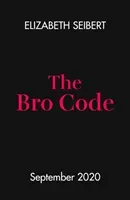 Bro Code (Seibert Elizabeth)(Paperback / softback)