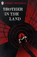 Brother in the Land (Swindells Robert)(Paperback / softback)