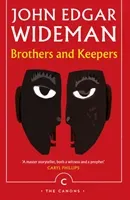Brothers and Keepers (Wideman John Edgar)(Paperback / softback)