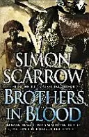Brothers in Blood (Eagles of the Empire 13) (Scarrow Simon)(Paperback / softback)