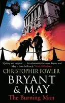 Bryant & May - The Burning Man - (Bryant & May 12) (Fowler Christopher)(Paperback / softback)
