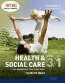 BTEC Entry 3/Level 1 Health and Social Care Student Book (Roots Jade)(Paperback / softback)
