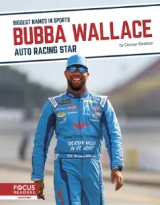 Bubba Wallace: Auto Racing Star (Stratton Connor)(Paperback)