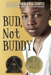 Bud, Not Buddy: (Newbery Medal Winner) (Curtis Christopher Paul)(Paperback)