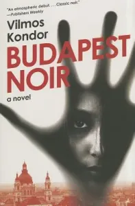 Budapest Noir (Kondor Vilmos)(Paperback)