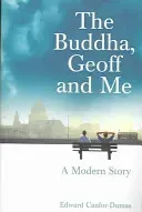 Buddha, Geoff and Me - A Modern Story (Canfor-Dumas Edward)(Paperback / softback)