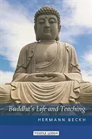 Buddha's Life and Teaching (Beckh Hermann)(Paperback)