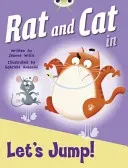 Bug Club Guided Fiction Reception Red C Rat and Cat in Let's Jump (Willis Jeanne)(Paperback / softback)