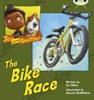 Bug Club Independent Fiction Year 1 Blue A Jay and Sniffer: The Bike Race (Miles Liz)(Paperback / softback)