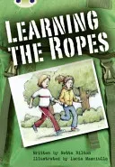 Bug Club Independent Fiction Year 3 Brown B Learning the Ropes (Hilton Nette)(Paperback / softback)