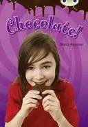Bug Club Independent Non Fiction Year Two Purple B Chocolate! (Noonan Diana)(Paperback / softback)