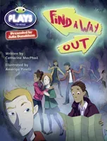 Bug Club Julia Donaldson Plays Red (KS2)/5C-5B Find a Way Out (McPhail Catherine)(Paperback / softback)