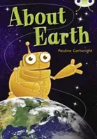 Bug Club Non Fiction Year Two Lime B About Earth (Cartwright Pauline)(Paperback / softback)