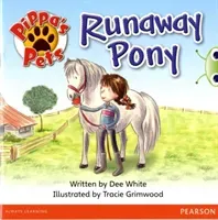 Bug Club Yellow C Pippa's Pets: Runaway Pony 6-pack (White Dee)(Mixed media product)
