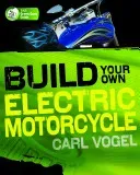 Build Your Own Electric Motorcycle (Vogel Carl)(Paperback)