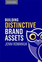 Building Distinctive Brand Assets (Romaniuk Jenni)(Pevná vazba)
