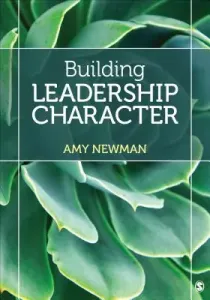 Building Leadership Character (Newman Amy)(Paperback)