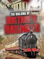 Building of Britain's Railways (Chambers Catherine)(Paperback / softback)