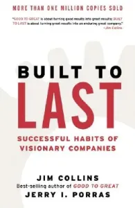 Built to Last: Successful Habits of Visionary Companies (Collins Jim)(Pevná vazba)