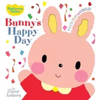 Bunny's Happy Day(Board book)
