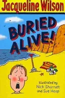 Buried Alive! (Wilson Jacqueline)(Paperback / softback)