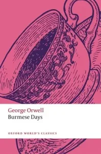 Burmese Days (Orwell George)(Paperback / softback)