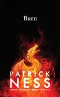 Burn (Ness Patrick)(Paperback / softback)