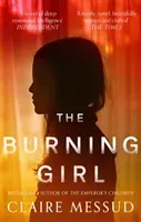 Burning Girl (Messud Claire)(Paperback / softback)