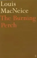 Burning Perch (MacNeice Louis)(Paperback / softback)