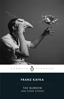 Burrow - Posthumously Published Short Fiction (Kafka Franz)(Paperback / softback)
