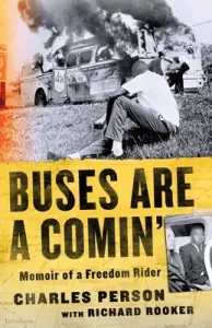 Buses Are a Comin': Memoir of a Freedom Rider (Person Charles)(Pevná vazba)