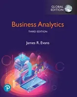 Business Analytics, Global Edition (Evans James)(Paperback / softback)