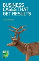 Business Cases That Get Results (Marshall Carrie)(Paperback)