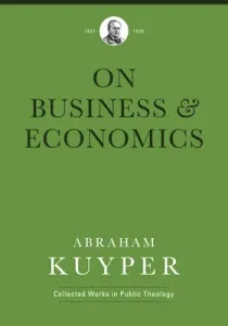 Business & Economics (Kuyper Abraham)(Pevná vazba)