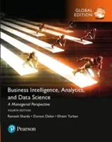 Business Intelligence: A Managerial Approach, Global Edition (Sharda Ramesh)(Paperback / softback)